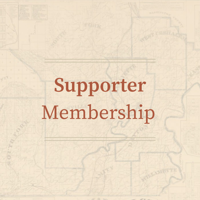 Supporter Membership • Yamhill County Historical Society